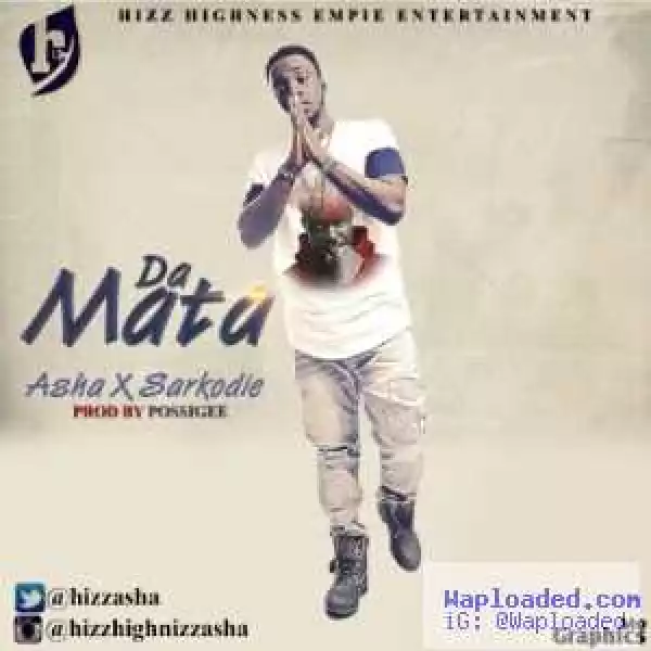 Asha - Da Mata ft. Sakordie